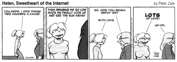 Helen, Sweetheart of the Internet, 2/24/03